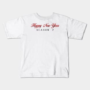 12 - Happy New Year Season 2 Kids T-Shirt